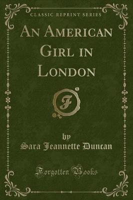 Book cover for An American Girl in London (Classic Reprint)