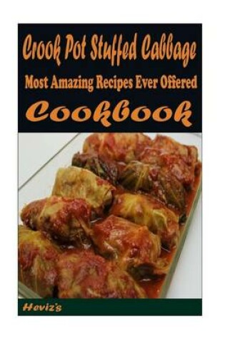 Cover of Crook Pot Stuffed Cabbage