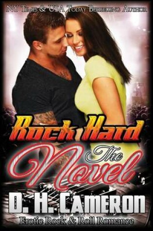 Cover of Rock Hard - The Novel