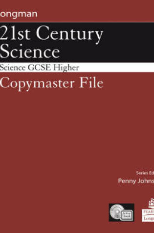 Cover of Science for 21st Century GCSE Single Science Higher Copymaster File