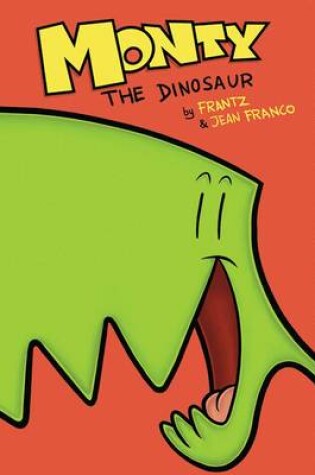 Cover of Monty the Dinosaur Volume 1