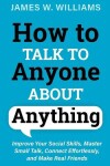 Book cover for How to Talk to Anyone About Anything