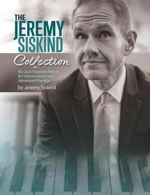 Book cover for The Jeremy Siskind Collection