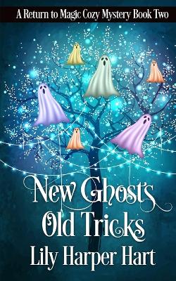 Book cover for New Ghosts, Old Tricks