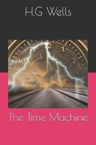 Cover of The Time Machine, by H. G. Wells