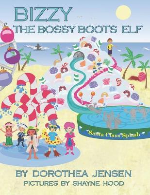 Cover of Bizzy, the Bossy Boots Elf