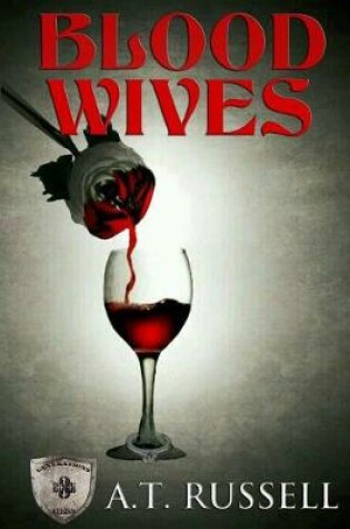 Cover of Blood Wives