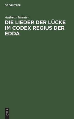 Book cover for Die Lieder Der Lucke Im Codex Regius Der Edda