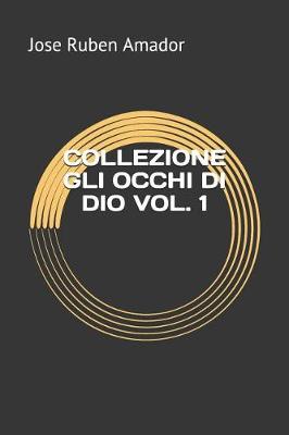 Book cover for Collezione Gli Occhi Di Dio Vol. 1