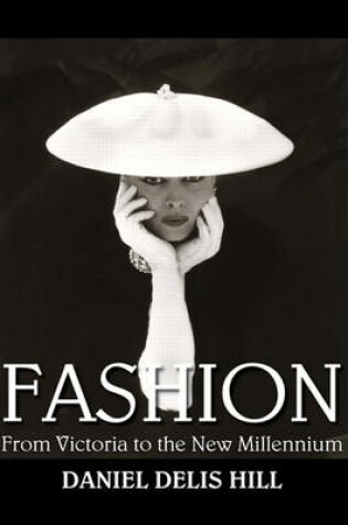 Cover of Fashion from Victoria to the New Millennium