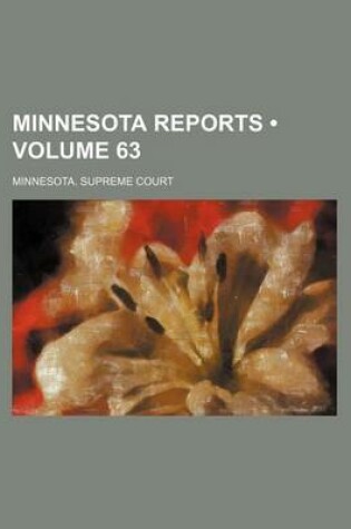 Cover of Minnesota Reports (Volume 63)