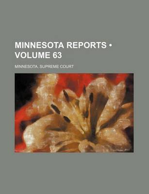 Book cover for Minnesota Reports (Volume 63)