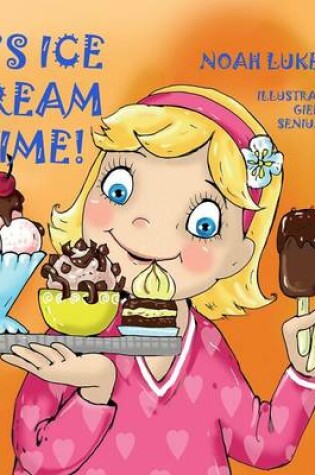 Cover of It's Ice Cream Time!