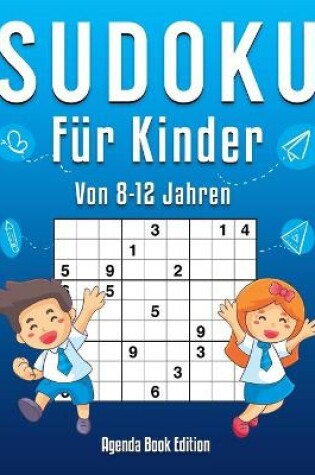 Cover of Sudoku für Kinder von 8-12 Jahren