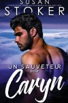 Book cover for Un sauveteur pour Caryn