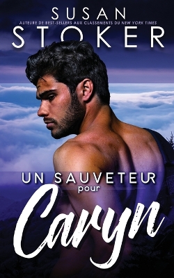 Book cover for Un sauveteur pour Caryn