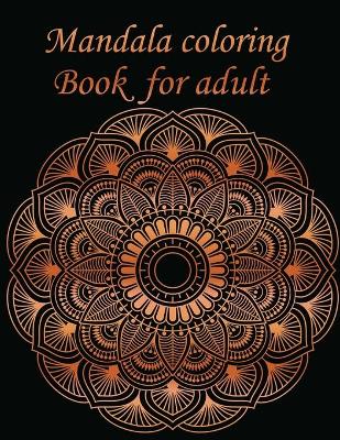 Book cover for Mandala coloring Book for adult