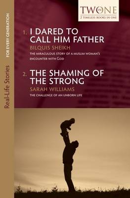 Book cover for I Dared to Call Him Father and the Shaming of the Strong