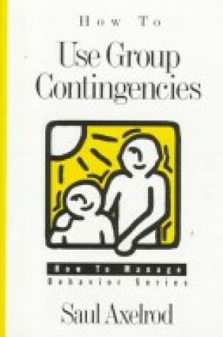 Cover of How to Use Group Contingencies