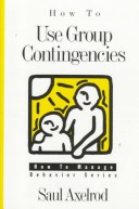 Book cover for How to Use Group Contingencies