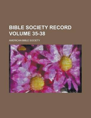 Book cover for Bible Society Record Volume 35-38