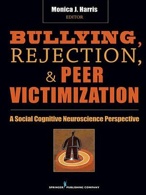 Book cover for Bullying, Rejection, and Peer Victimization