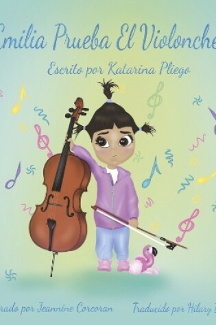 Cover of Emilia Prueba el Violonchelo