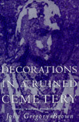 Book cover for Decorations in a Ruined Cemetery