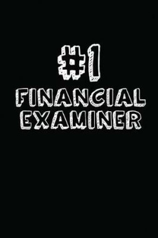 Cover of #1 Financial Examiner