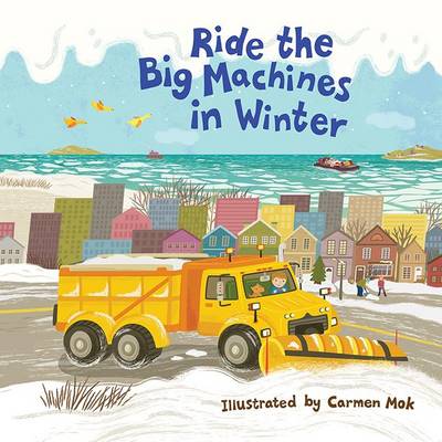 Cover of Ride the Big Machines in Winter