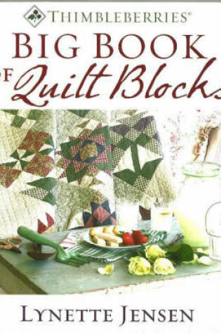 Cover of Thimbleberries Big Book of Quilt Blocks