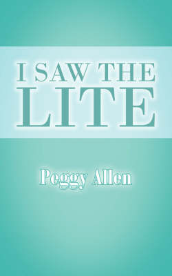 Cover of I Saw The Lite