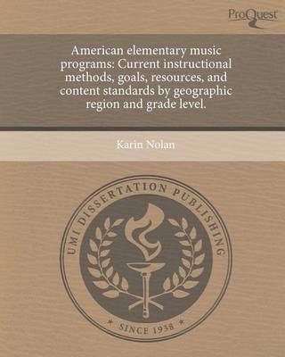 Book cover for American Elementary Music Programs: Current Instructional Methods