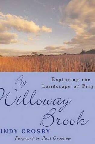 Cover of By Willoway Brook