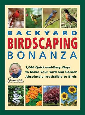 Book cover for Jerry Baker's Backyard Birdscaping Bonanza