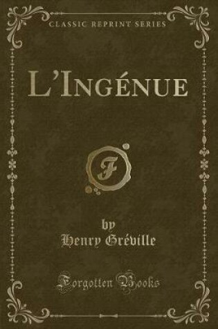 Cover of L'Ingénue (Classic Reprint)