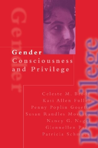 Cover of Gender Consciousness and Privilege