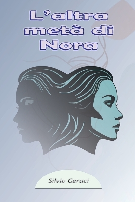 Book cover for L'altra metà di Nora