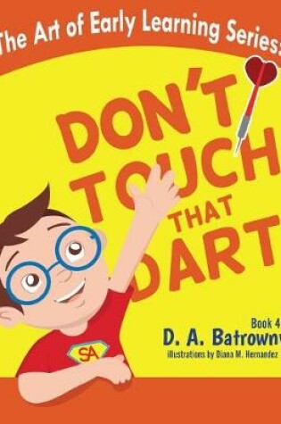 Cover of Don't Touch That Dart!