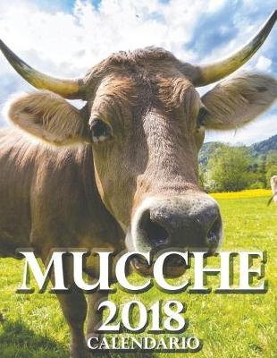 Book cover for Mucche 2018 Calendario (Edizione Italia)