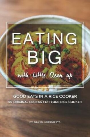 Cover of Eating Big with Little Clean Up