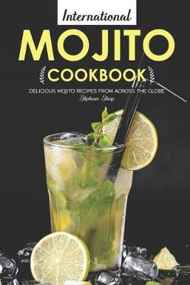 Book cover for International Mojito Cookbook