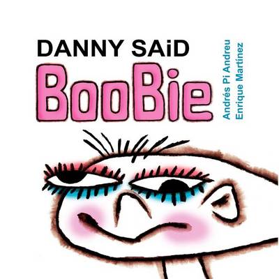 Book cover for Danny said Boobie