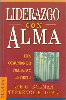 Book cover for Liderazgo Con Alma: UN Viaje Del Alma Fuera De Lo Comun