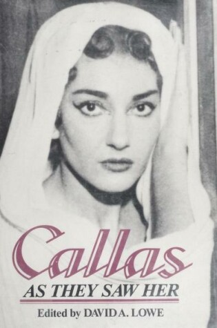 Cover of Callas, as They Saw Her