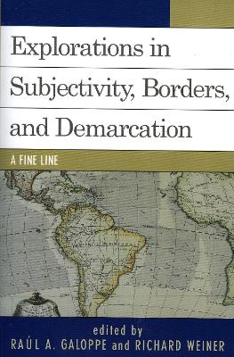 Book cover for Explorations on Subjectivity, Borders, and Demarcation