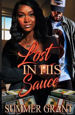 Book cover for Lost In His Sauce