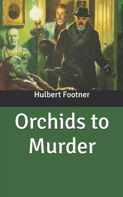 Book cover for Orchids to Murder