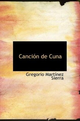 Cover of Cancia3n de Cuna