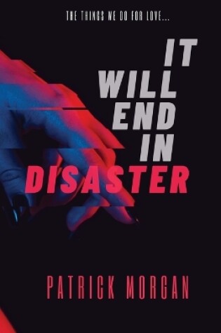 Cover of It Will End in Disaster